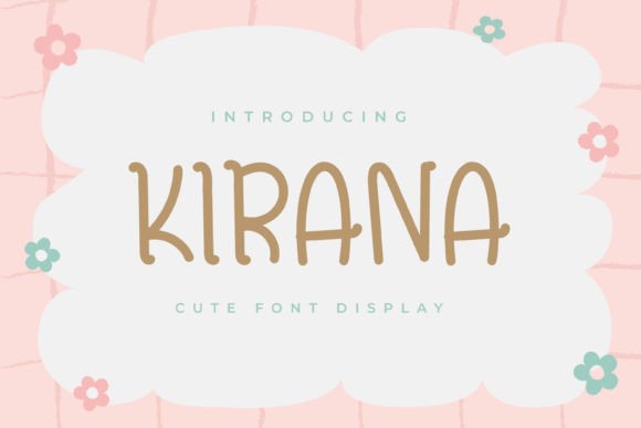 Kirana: The Quirky Font for Modern Design