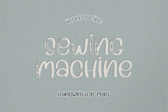 Sewing Machine: The Playful Display Font for Bold Design