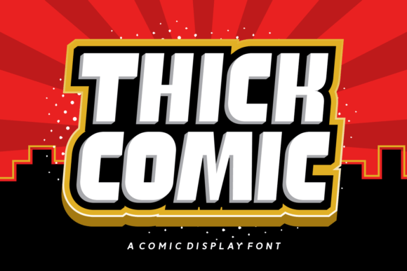 Thick Comic: A Bold Typography Choice for Maximum Impact