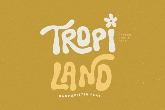 Tropi Land: A Playful Handwritten Font for Bold Design