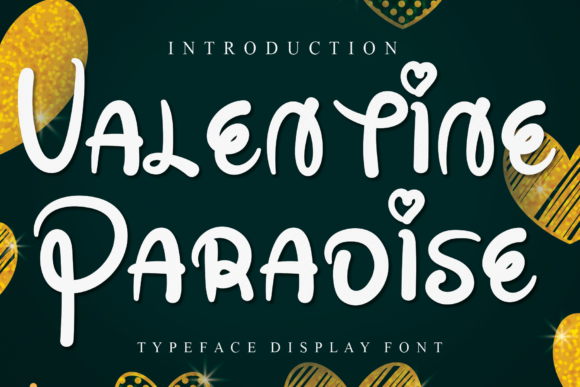 Valentine Paradise: A Trendy Display Font for Modern Design
